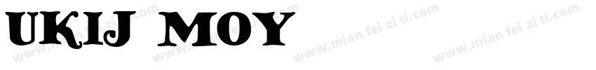 UKIJ MOY字体转换